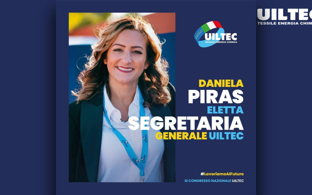 Daniela Piras eletta Segretaria generale della Uiltec nazionale